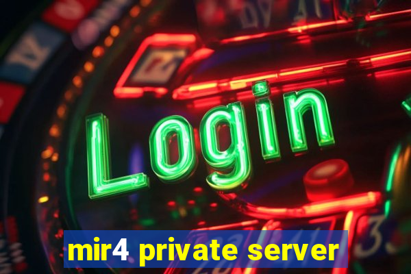 mir4 private server